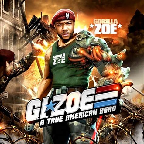 Gi Zoe A True American Hero Album By Gorilla Zoe Spotify