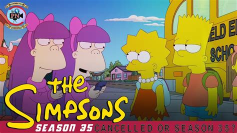 The Simpsons Season 35 Cancelled Or Season 35 Premiere Next Youtube