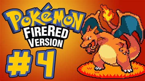 Pokemon Fire Red Gameplay Walkthrough Episode 4 Youtube