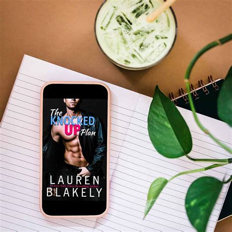 The Knocked Up Plan By Lauren Blakely 2 Fun Excerpts Totally Bex