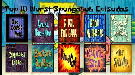 Top 10 Worst Spongebob Episodes By Xaldinwolfgang On