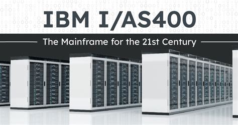 Ibm Ias400 The Mainframe For The 21st Century
