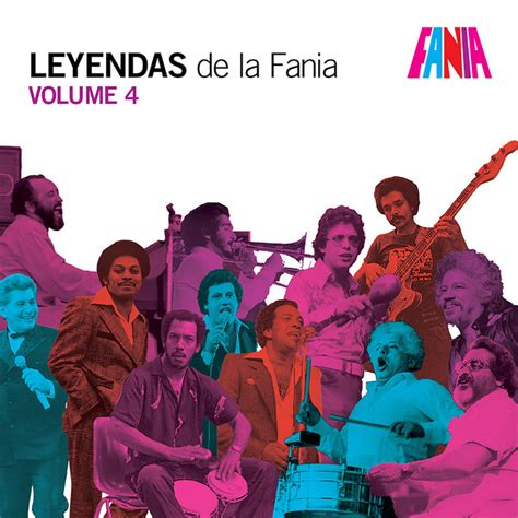 Leyendas De La Fania Vol 4 Compilation By Various Artists Spotify