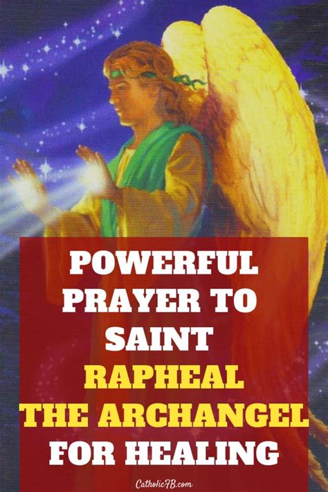 Powerful Prayer To Saint Raphael The Archangel For Healing Prayer Central Archangel Prayers
