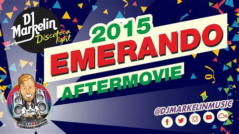 Dj Markelin Official Aftermovie Emerando 2015 Youtube