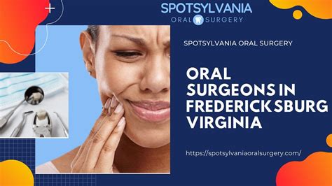 Oral Surgeons In Fredericksburg Virginia Spotsylvania Or Flickr