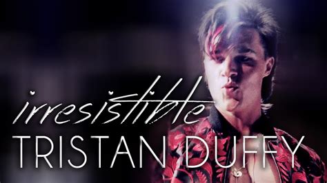 Irresistible Tristan Duffy Youtube