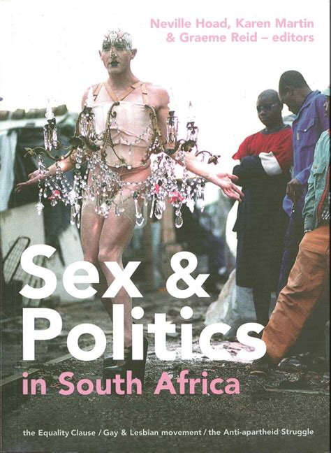 Sex And Politics In South Africa Wits Institute For Social And