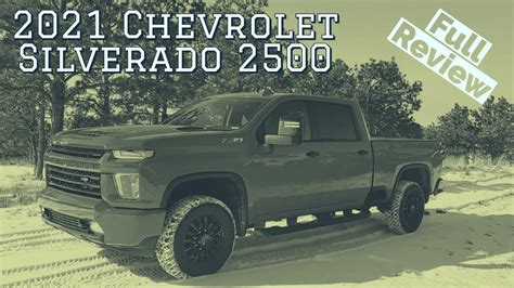 Review 2021 Chevrolet Silverado 2500 Youtube