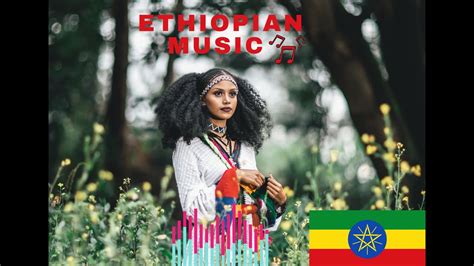 Best Classic Ethiopian Music 2021 ምርጥ አንጋፋ የኢትዮጵያ ሙዚቃ Youtube