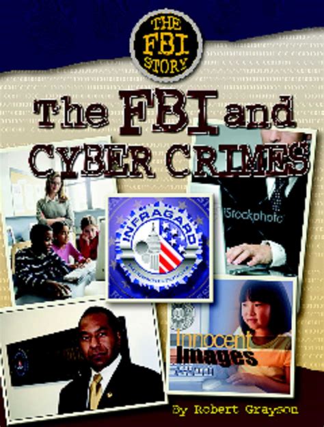 The Fbi And Cyber Crime Ebook By Robert Grayson Official Publisher