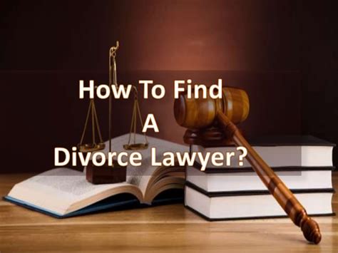 Foreign lawyers or law firms. How To Find a Divorce Lawyer