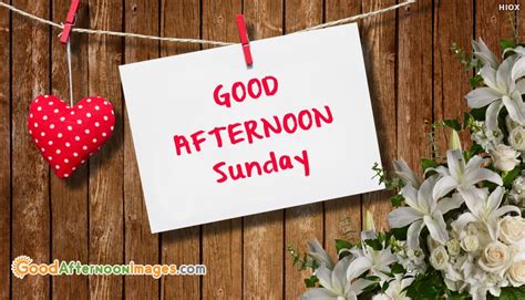 Good Afternoon Sunday Goodafternoonimagescom