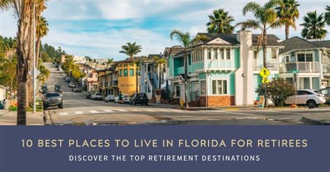 10 Best Places To Live In Florida For Retirees In 2024