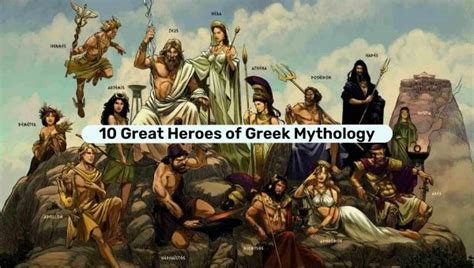 10 Great Heroes Of Greek Mythology Great Greek Gods And Demigods