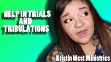 Help In Trials And Tribulations Youtube
