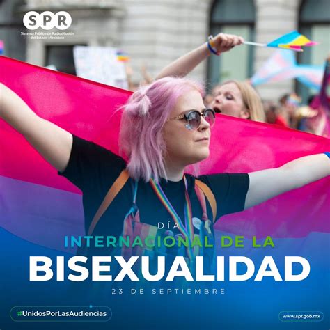 Spr México On Twitter El Díainternacionaldelabisexualidad Celebrado