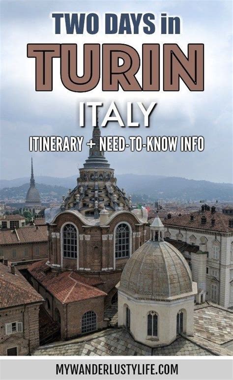 How To Spend 2 Days In Turin Italy Torino 2 Day Itinerary Plus