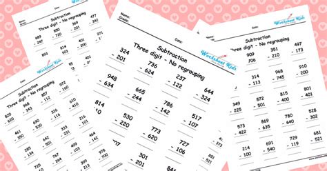 Subtraction minus 99 worksheets (pdf). 3 Digit Subtraction Without Regrouping Worksheets - Free ...