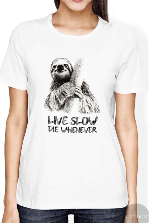Sloth Shirt Funny Women And Men Shirt Funny Sloth T Shirt Etsy