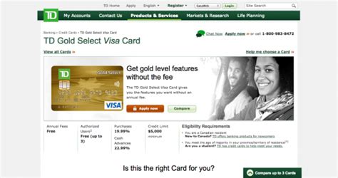 * read important terms and conditions for details about aprs, fees, eligible purchases, balance. How to Apply for the TD Canada Trust Gold Select Visa Credit Card