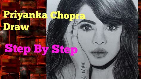 Priyanka Chopra Pencil Drawing Video 2017 Step By Step Hand Made