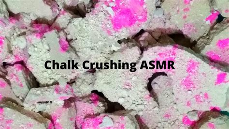 Asmr Chalk Crushing Chalk Crumbling Mind Relaxing Youtube