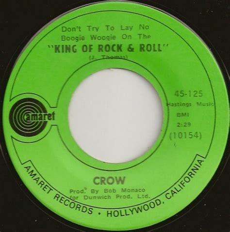 Crow 4 Don T Try To Lay No Boogie Woogie On The King Of Rock And Roll Vinyl 7 45 Rpm