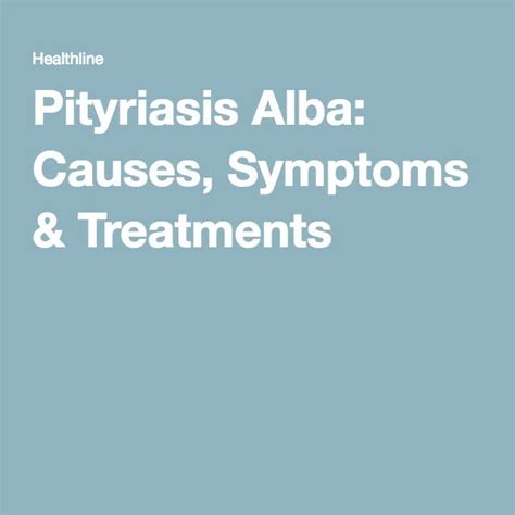 Pityriasis Alba Causes Symptoms And Treatments Treatment Alba Health