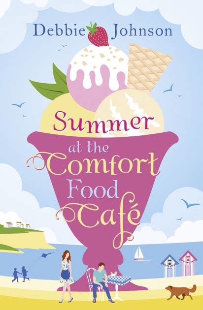 Summer At The Comfort Food Cafe By Debbie Johnson On Apple Books