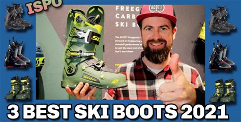 Top 3 New Ski Boots Winter 2021 Ispo Preview Freeride