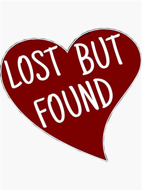 Lost But Found Sticker By Hopemcgilloway Redbubble