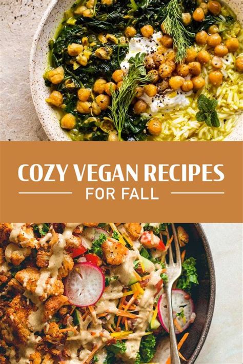 Cozy Vegan Recipes For Fall Fall Recipes Fall Vegan Recipes Veggie