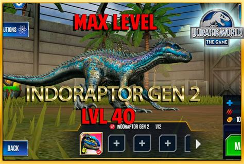 Jurassic WORLD The Game Builder MAX LEVEL INDORAPTOR GEN 2 Android IOS