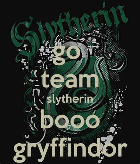 Go Team Slytherin Booo Gryffindor Keep Calm And Carry On Image Generator