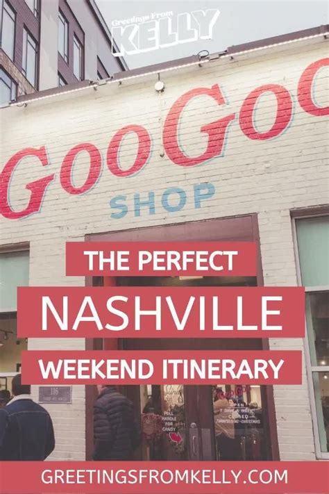 The Perfect Nashville Weekend Itinerary Greetings From Kelly Artofit
