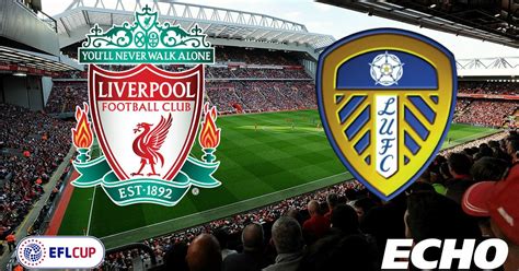 The only place for all your official liverpool football club news. Liverpool vs Leeds United RE-CAP - Reds book semi final ...