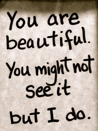 You Are So Beautiful Quotes And Sayings Shortquotes Cc