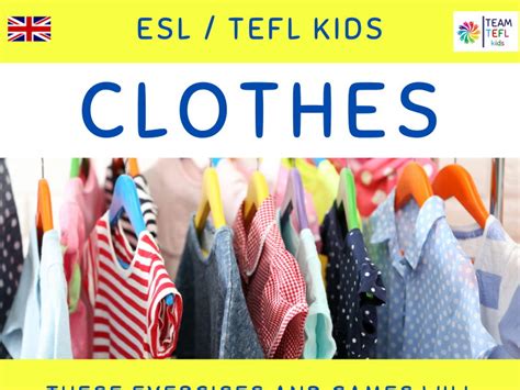 Clothes Esl Lesson Plan For Kids And Early Learners Teaching Resources