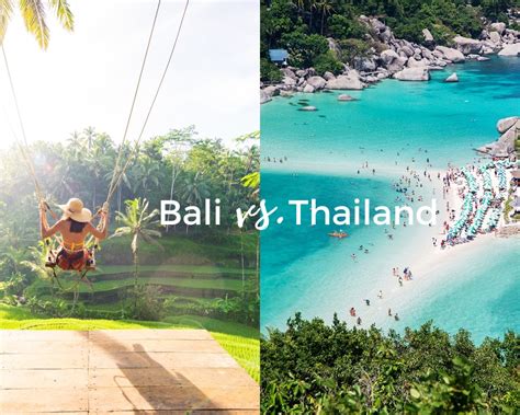 bali vs thailand the ultimate guide 2024 breathing travel