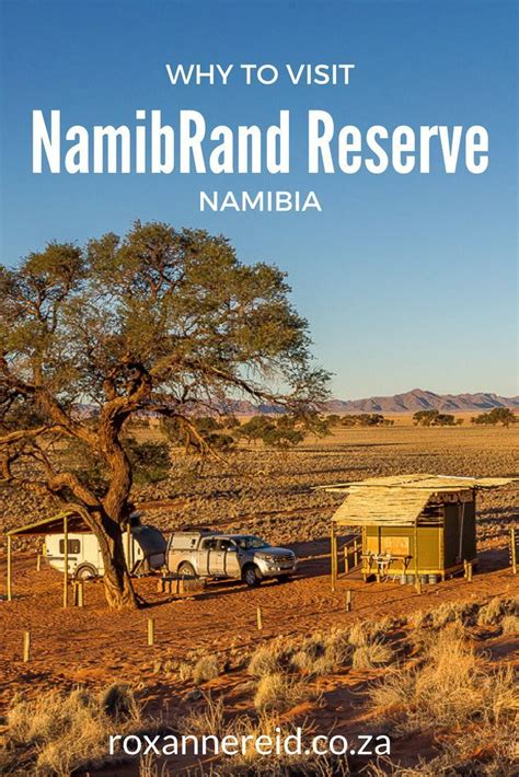 Why To Visit Namibrand Nature Reserve Namibia Namibia Namibrand