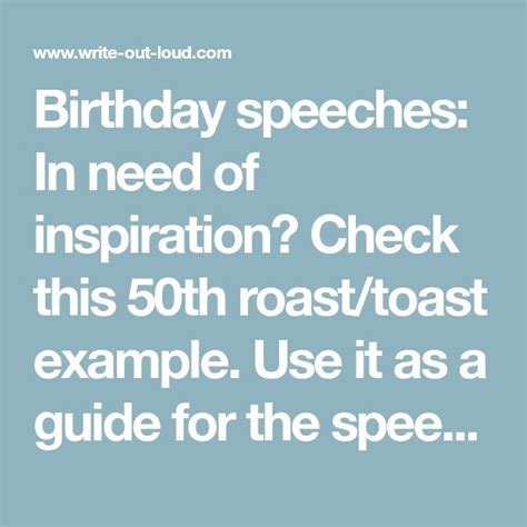 Birthday Speeches In Need Of Inspiration Check This 50th Roasttoast Example Use It As A