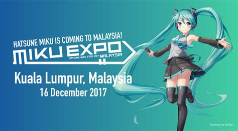 Hatsune Miku Expo 2017 Malaysia Vocaloid Wiki Fandom