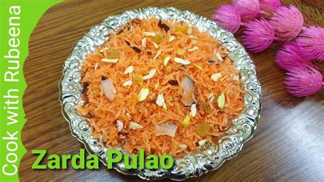Zarda Pulao Recipe Sweet Rice Metthe Chawal Recipe Zafrani Zarda