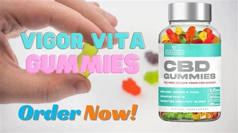 Vigor Vita Cbd Gummies Reviews Potential Side Effect And Customer Faqs