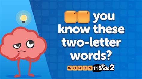 Words With Friends 2 Brainteaser How Well Do You Know Your Two Letter