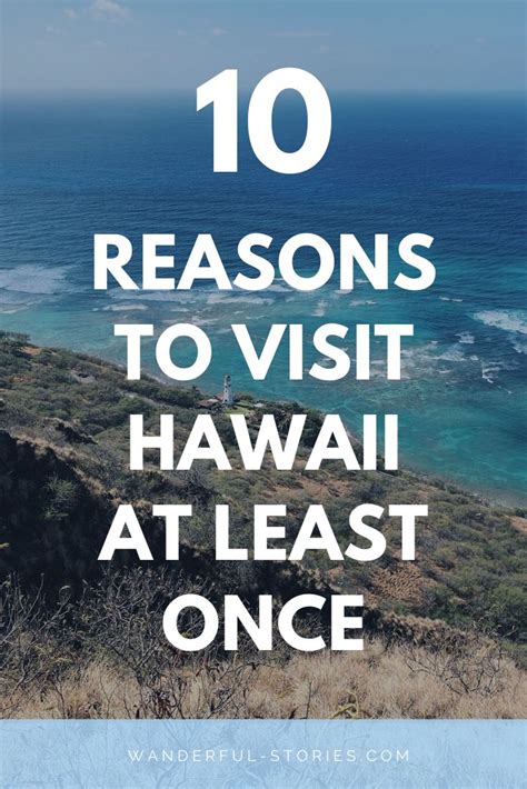 10 Reasons Why You Should Visit Hawaii At Least Once In 2020 Visit