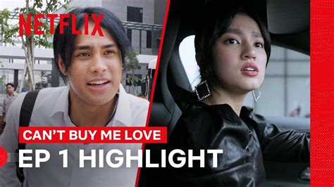 episode 1 highlight can t buy me love netflix philippines youtube