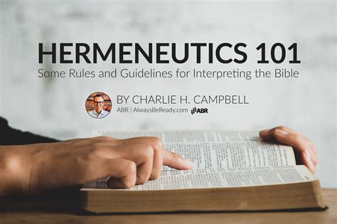 Hermeneutics 101 Rules And Guidelines For Bible Interpretation