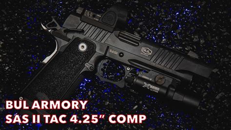 Bul Armory SAS II Tac 4 25 Comp YouTube